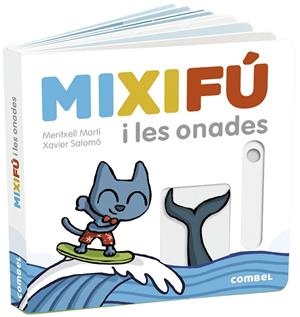 MIXIFÚ I LES ONADES | 9788491015642 | MARTÍ ORRIOLS, MERITXELL | Llibreria Online de Vilafranca del Penedès | Comprar llibres en català