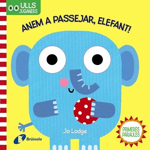 ULLS JUGANERS. ANEM A PASSEJAR, ELEFANT! | 9788499063300 | VARIOS AUTORES | Llibreria L'Odissea - Libreria Online de Vilafranca del Penedès - Comprar libros