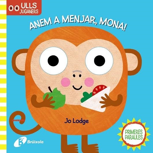 ULLS JUGANERS. ANEM A MENJAR, MONA! | 9788499063317 | VARIOS AUTORES | Llibreria L'Odissea - Libreria Online de Vilafranca del Penedès - Comprar libros