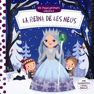 ELS MEUS PRIMERS CLÀSSICS. LA REINA DE LES NEUS | 9788499063157 | VARIOS AUTORES | Llibreria L'Odissea - Libreria Online de Vilafranca del Penedès - Comprar libros