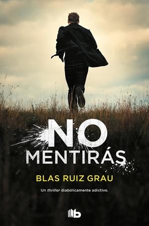 NO MENTIRÁS | 9788413141794 | RUIZ GRAU, BLAS | Llibreria L'Odissea - Libreria Online de Vilafranca del Penedès - Comprar libros