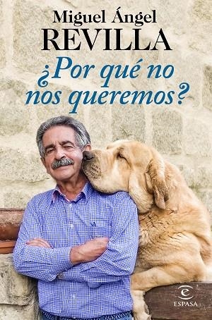 POR QUÉ NO NOS QUEREMOS? | 9788467056693 | REVILLA, MIGUEL ÁNGEL | Llibreria L'Odissea - Libreria Online de Vilafranca del Penedès - Comprar libros