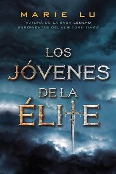 LOS JÓVENES DE LA ÉLITE | 9788418002861 | LU, MARIE | Llibreria L'Odissea - Libreria Online de Vilafranca del Penedès - Comprar libros