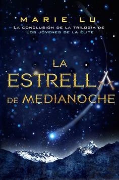 LA ESTRELLA DE MEDIANOCHE ( LOS JOVENES DE LA ELITE 3 ) | 9788418002885 | LU, MARIE | Llibreria L'Odissea - Libreria Online de Vilafranca del Penedès - Comprar libros