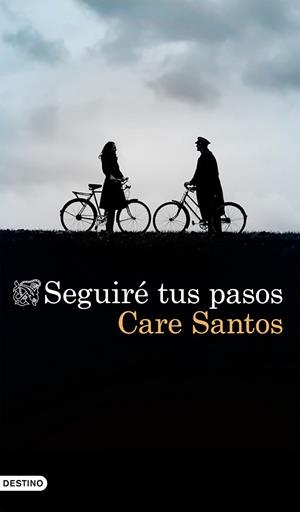 SEGUIRÉ TUS PASOS | 9788423357192 | SANTOS, CARE | Llibreria L'Odissea - Libreria Online de Vilafranca del Penedès - Comprar libros