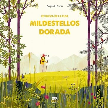 EN BUSCA DE LA FLOR MILDESTELLOS DORADA | 9788412103342 | FLOUW, BENJAMIN | Llibreria L'Odissea - Libreria Online de Vilafranca del Penedès - Comprar libros