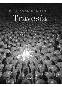 TRAVESÍA | 9788412079098 | VAN DEN ENDE, PETER | Llibreria L'Odissea - Libreria Online de Vilafranca del Penedès - Comprar libros