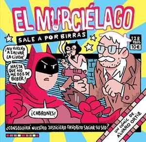 EL MURCIÉLAGO SALE A POR BIRRAS | 9788418215124 | ORTIZ, ÁLVARO | Llibreria L'Odissea - Libreria Online de Vilafranca del Penedès - Comprar libros