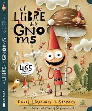 EL LLIBRE DELS GNOMS | 9788412078039 | SZYMANOWICZ, MACIEJ | Llibreria L'Odissea - Libreria Online de Vilafranca del Penedès - Comprar libros