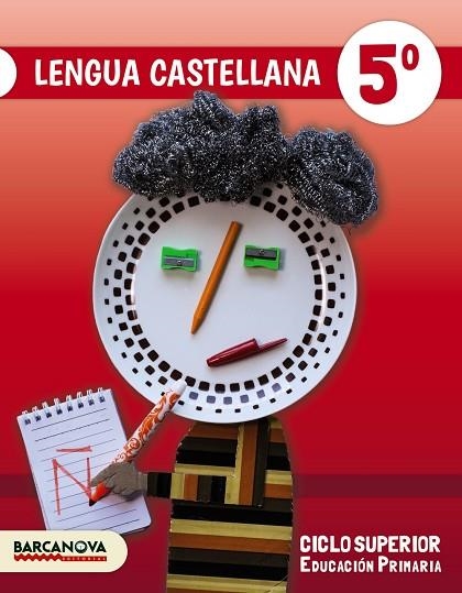 LENGUA CASTELLANA 5º. LIBRO DEL ALUMNO | 9788448941666 | FERNÁNDEZ, MARIA DEL OLVIDO/MONTERO, DIEGO/NOGALES, NOELIA/TAPIA, OLÍVIA | Llibreria L'Odissea - Libreria Online de Vilafranca del Penedès - Comprar libros