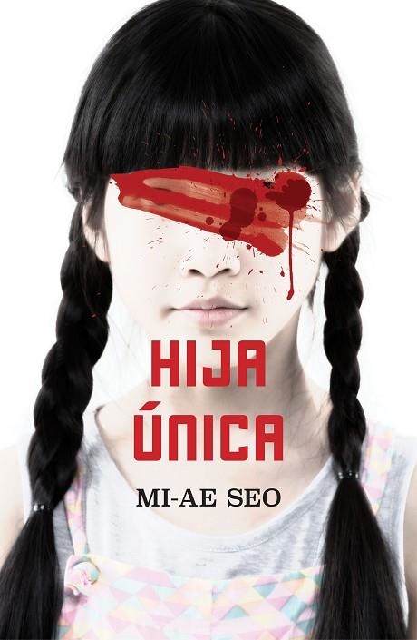HIJA ÚNICA | 9788401023453 | SEO, MI-AE | Llibreria L'Odissea - Libreria Online de Vilafranca del Penedès - Comprar libros