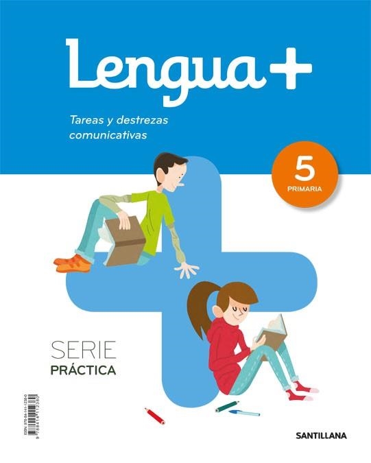 LENGUA+ SERIE PRACTICA TAREAS Y DESTREZAS COMUNICATIVAS 5 PRIMARIA | 9788414112380 | VARIOS AUTORES | Llibreria L'Odissea - Libreria Online de Vilafranca del Penedès - Comprar libros