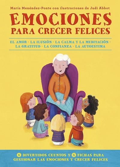 EMOCIONES PARA CRECER FELICES | 9788418128103 | MENÉNDEZ-PONTE, MARÍA | Llibreria L'Odissea - Libreria Online de Vilafranca del Penedès - Comprar libros
