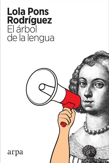 EL ÁRBOL DE LA LENGUA | 9788417623432 | PONS RODRÍGUEZ, LOLA | Llibreria L'Odissea - Libreria Online de Vilafranca del Penedès - Comprar libros