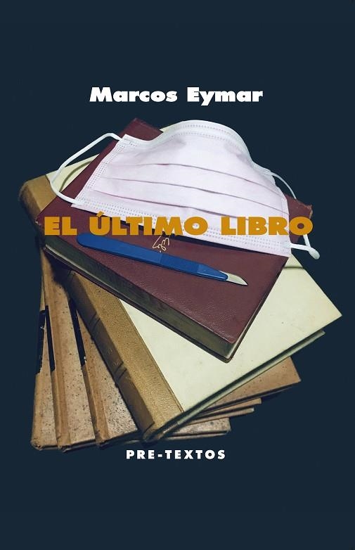 EL ÚLTIMO LIBRO | 9788418178214 | EYMAR, MARCOS | Llibreria L'Odissea - Libreria Online de Vilafranca del Penedès - Comprar libros