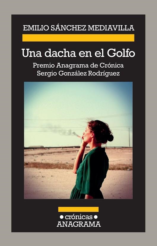 UNA DACHA EN EL GOLFO | 9788433926227 | SÁNCHEZ MEDIAVILLA, EMILIO | Llibreria L'Odissea - Libreria Online de Vilafranca del Penedès - Comprar libros