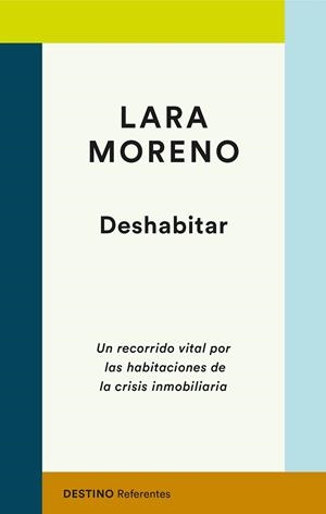 DESHABITAR | 9788423357437 | MORENO, LARA | Llibreria L'Odissea - Libreria Online de Vilafranca del Penedès - Comprar libros