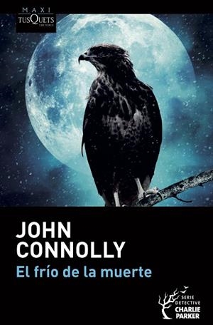 EL FRÍO DE LA MUERTE | 9788490668498 | CONNOLLY, JOHN | Llibreria Online de Vilafranca del Penedès | Comprar llibres en català