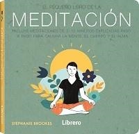 EL PEQUEÑO LIBRO DE LA MEDITACION | 9789463594417 | BROOKS, STEPHANIE | Llibreria L'Odissea - Libreria Online de Vilafranca del Penedès - Comprar libros