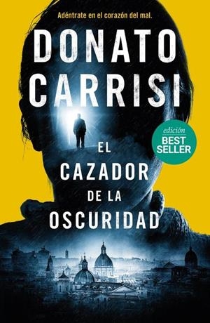 EL CAZADOR DE LA OSCURIDAD | 9788416634712 | CARRISI, DONATO | Llibreria Online de Vilafranca del Penedès | Comprar llibres en català