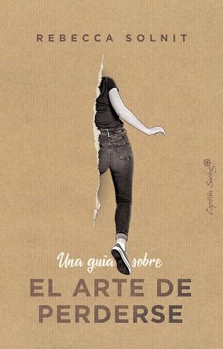 UNA GUÍA SOBRE EL ARTE DE PERDERSE | 9788412197914 | SOLNIT, REBECCA | Llibreria L'Odissea - Libreria Online de Vilafranca del Penedès - Comprar libros