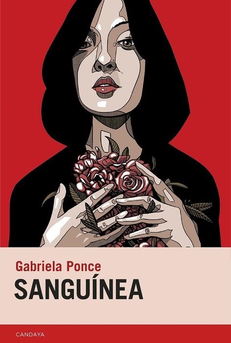 SANGUÍNEA | 9788415934790 | PONCE PADILLA, GABRIELA | Llibreria L'Odissea - Libreria Online de Vilafranca del Penedès - Comprar libros