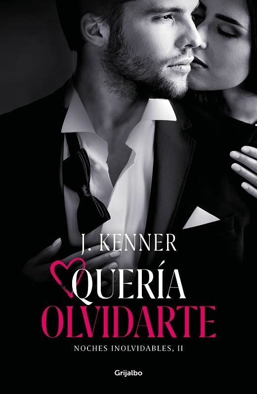 QUERÍA OLVIDARTE (NOCHES INOLVIDABLES 2) | 9788425358494 | KENNER, J. | Llibreria L'Odissea - Libreria Online de Vilafranca del Penedès - Comprar libros