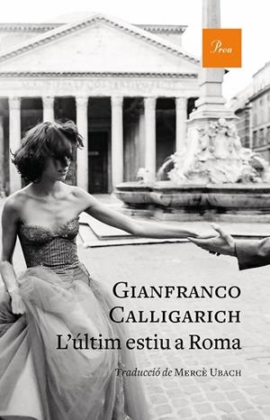 L'ÚLTIM ESTIU A ROMA | 9788475888347 | CALLIGARICH, GIANFRANCO | Llibreria L'Odissea - Libreria Online de Vilafranca del Penedès - Comprar libros
