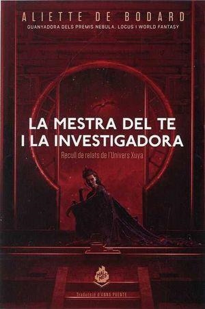 LA MESTRA DEL TE I LA INVESTIGADORA | 9788412057669 | DE BODARD, ALIETTE | Llibreria L'Odissea - Libreria Online de Vilafranca del Penedès - Comprar libros