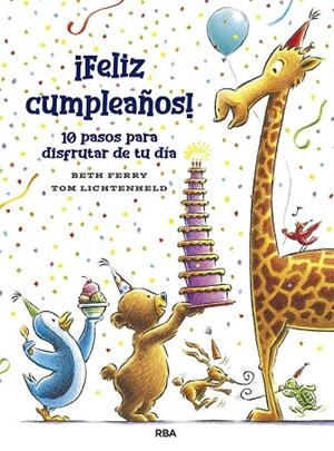 ¡FELIZ CUMPLEAÑOS! 10 PASOS PRA DISFRUTAR DE TU DÍA | 9788427218673 | FERRY BETH | Llibreria Online de Vilafranca del Penedès | Comprar llibres en català