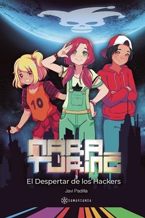 EL DESPERTAR DE LOS HACKERS MARA TURING | 9788417103750 | PADILLA, JAVI | Llibreria Online de Vilafranca del Penedès | Comprar llibres en català