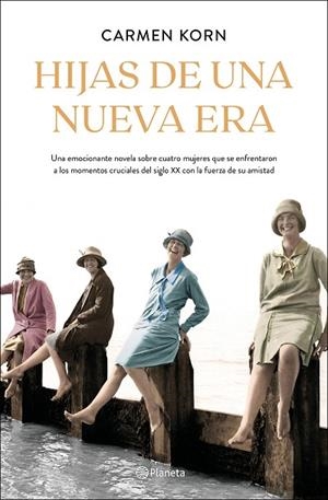 HIJAS DE UNA NUEVA ERA | 9788408224655 | KORN, CARMEN | Llibreria L'Odissea - Libreria Online de Vilafranca del Penedès - Comprar libros