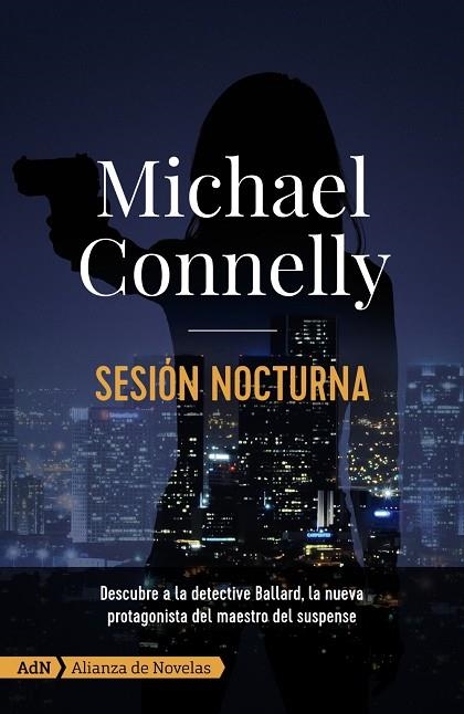 SESIÓN NOCTURNA [ADN] | 9788413620282 | CONNELLY, MICHAEL | Llibreria Online de Vilafranca del Penedès | Comprar llibres en català