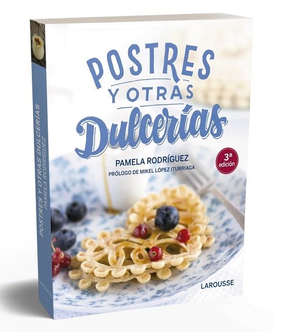 POSTRES Y OTRAS DULCERÍAS | 9788418100123 | RODRÍGUEZ RODRÍGUEZ, PAMELA | Llibreria L'Odissea - Libreria Online de Vilafranca del Penedès - Comprar libros