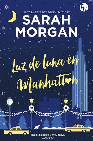 LUZ DE LUNA EN MANHATTAN | 9788413480305 | MORGAN, SARAH | Llibreria Online de Vilafranca del Penedès | Comprar llibres en català