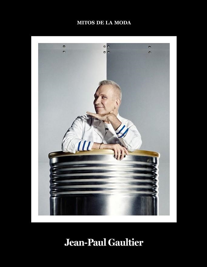 JEAN PAUL GAUTIER | 9788417048952 | GARCÍA LÓPEZ, DANIEL | Llibreria L'Odissea - Libreria Online de Vilafranca del Penedès - Comprar libros