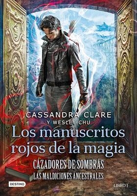 CAZADORES DE SOMBRAS. LOS MANUSCRITOS ROJOS DE LA MAGIA | 9788408227946 | CLARE, CASSANDRA/CHU, WESLEY | Llibreria L'Odissea - Libreria Online de Vilafranca del Penedès - Comprar libros