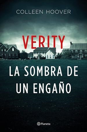 VERITY. LA SOMBRA DE UN ENGAÑO | 9788408225621 | HOOVER, COLLEEN | Llibreria Online de Vilafranca del Penedès | Comprar llibres en català