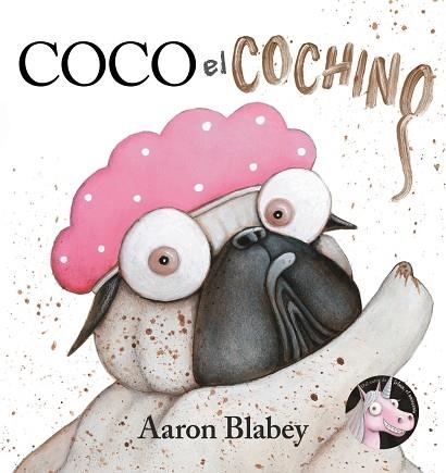 COCO EL COCHINO | 9788469866238 | BLABEY, AARON | Llibreria L'Odissea - Libreria Online de Vilafranca del Penedès - Comprar libros