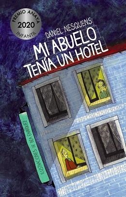 MI ABUELO TENÍA UN HOTEL | 9788469865842 | NESQUENS, DANIEL | Llibreria L'Odissea - Libreria Online de Vilafranca del Penedès - Comprar libros