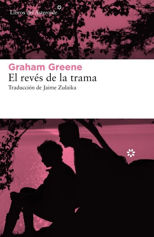 EL REVÉS DE LA TRAMA | 9788417977214 | GREENE, GRAHAM | Llibreria L'Odissea - Libreria Online de Vilafranca del Penedès - Comprar libros