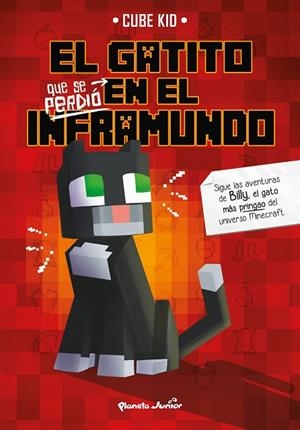 EL GATITO QUE SE PERDIÓ EN EL INFRAMUNDO | 9788408226857 | CUBE KID | Llibreria Online de Vilafranca del Penedès | Comprar llibres en català