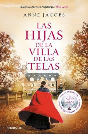 LAS HIJAS DE LA VILLA DE LAS TELAS | 9788466350464 | JACOBS, ANNE | Llibreria L'Odissea - Libreria Online de Vilafranca del Penedès - Comprar libros