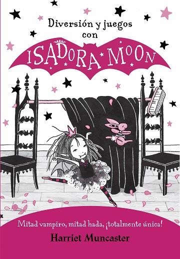 DIVERSIÓN Y JUEGOS CON ISADORA MOON (ISADORA MOON) | 9788420440125 | MUNCASTER, HARRIET | Llibreria L'Odissea - Libreria Online de Vilafranca del Penedès - Comprar libros