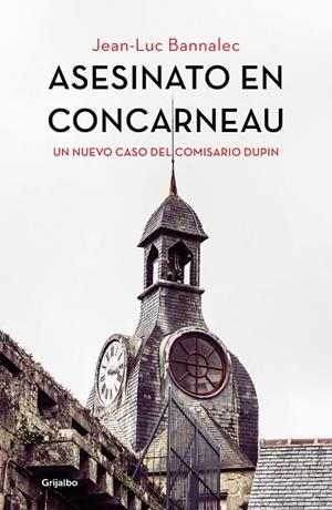 ASESINATO EN CONCARNEAU (COMISARIO DUPIN 8) | 9788425358531 | BANNALEC, JEAN-LUC | Llibreria L'Odissea - Libreria Online de Vilafranca del Penedès - Comprar libros