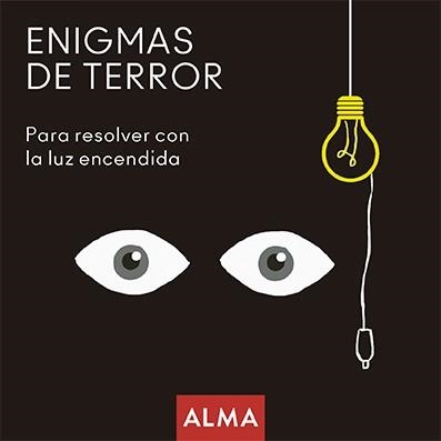 ENIGMAS DE TERROR PARA RESOLVER CON LA LUZ ENCENDIDA | 9788418008221 | HATERO, JOSE ANTONIO | Llibreria L'Odissea - Libreria Online de Vilafranca del Penedès - Comprar libros