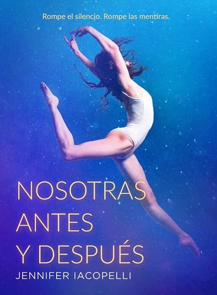 NOSOTRAS ANTES Y DESPUÉS | 9788424666163 | IACOPELLI, JENNIFER | Llibreria L'Odissea - Libreria Online de Vilafranca del Penedès - Comprar libros
