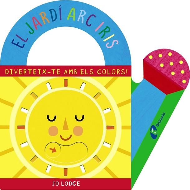 EL JARDÍ ARC IRIS | 9788499063669 | LODGE, JO | Llibreria L'Odissea - Libreria Online de Vilafranca del Penedès - Comprar libros