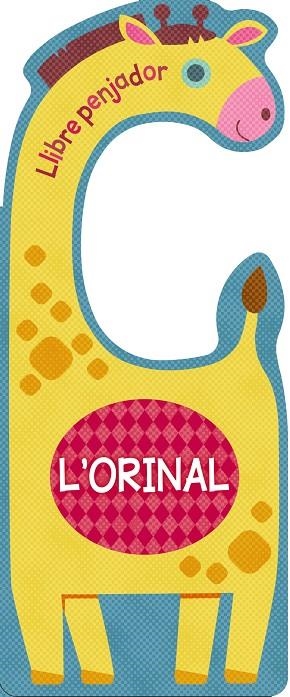 LLIBRE PENJADOR. L'ORINAL | 9788499063256 | VARIOS AUTORES | Llibreria L'Odissea - Libreria Online de Vilafranca del Penedès - Comprar libros