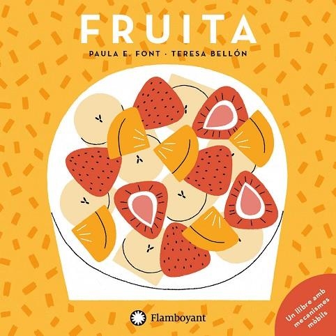 FRUITA | 9788417749453 | ESPARRAGUERA FONT, PAULA | Llibreria L'Odissea - Libreria Online de Vilafranca del Penedès - Comprar libros